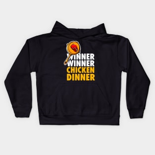 Winner winner chicken dinner Kids Hoodie